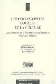 Cover of: Les collectivites locales et la culture. les formes de l'institutionnalisat
