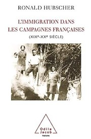 Cover of: L' immigration dans les campagnes françaises: XIXe-XXe siècle