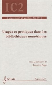 Cover of: Usages et pratiques dans les bibliothèques numériques