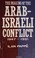 Cover of: The making of the Arab-Israeli conflict, 1947-51