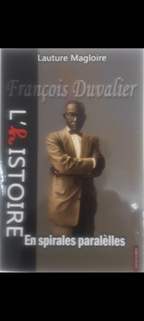 Cover of: François Duvalier: l'histoire en spirales parallèles