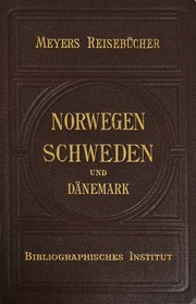 Cover of: Norwegen, Schweden und Dänemark by Bibliographisches Institut, Yngvar Nielsen