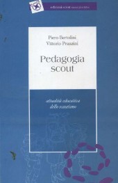 Cover of: Pedagogia scout: attualità educativa dello scautismo