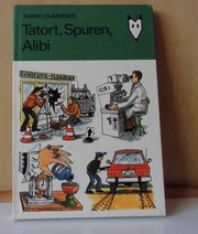 Cover of: Tatort, Spuren, Alibi