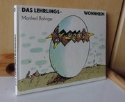 Cover of: Das Lehrlingswohnheim: ein Bilderbuch voll Mitgefühl