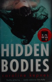 Cover of: Hidden Bodies by Caroline Kepnes, Caroline Kepnes