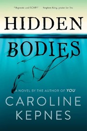 Cover of: Hidden Bodies by Caroline Kepnes, Caroline Kepnes