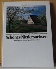 Cover of: Schones Niedersachsen. Eine Bildreise.: Texte in deutsch, englisch und franzosis