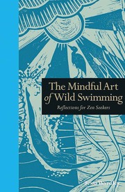 Cover of: Mindful Art of Wild Swimming