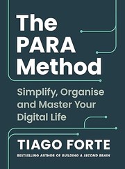 Cover of: The PARA Method by Tiago Forte, Tiago Forte