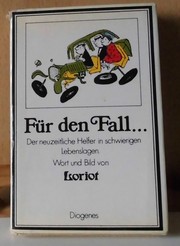 Cover of: Für den Fall..: Der neuzeitliche Helfer in schwierigen Lebenslagen