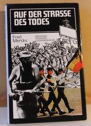 Cover of: Auf der Strasse des Todes: Ereignisse, Tatsachen, Zusammenhänge