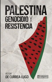 Cover of: Palestina: genocidio y resistencia