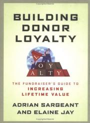 Cover of: Building donor loyalty: the fundraiser's guide to increasing lifetime value