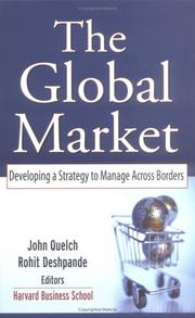 Cover of: The Global Market: Developing a Strategy to Manage Across Borders (Jossey Bass Business and Management Series)