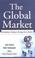 Cover of: The Global Market