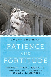 Cover of: Patience and Fortitude by Scott Sherman, Scott Sherman