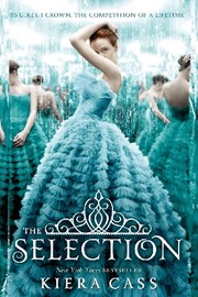 Cover of: The Selection by Kiera Cass