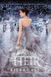 Cover of: The Heir: The Selection #4