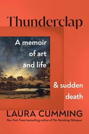 Cover of: Thunderclap: A Memoir of Art and Life and Sudden Death