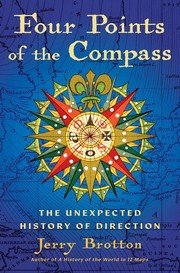 Cover of: Four Points of the Compass: The Unexpected History of Direction