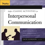 Cover of: Pfeiffer's Classic Activities for Improving Interpersonal Communication