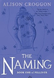 Cover of: Naming: The First Book of Pellinor