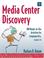 Cover of: Media center discovery