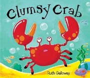 Cover of: Clumsy Crab