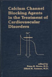 Cover of: Calcium Channel Blocking in the Treatment of Cardiovascular Disorders