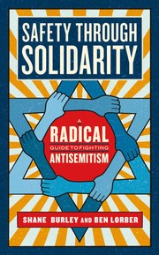 Safety Through Solidarity by Shane Burley, Ben Lorber