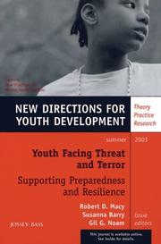 Cover of: Youth Facing Threat and Terror: Supporting Preparedness and Resilience: New Directions for Youth Development, No. 98