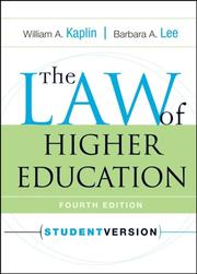 Cover of: The Law of Higher Education by William A. Kaplin, Barbara A. Lee