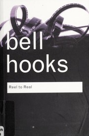 Cover of: Reel to real: race, class and sex at the movies