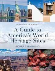 Cover of: Guide to America's World Heritage Sites: The Heritage of Humanity