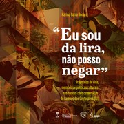 Cover of: “Eu sou da lira, não posso negar”: by Karina Barra Gomes