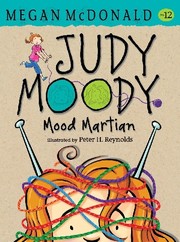 Cover of: Judy Moody, mood Martian by Megan McDonald, Megan McDonald