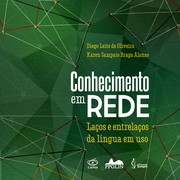 Cover of: Conhecimento em rede: laços e entrelaços da língua em uso
