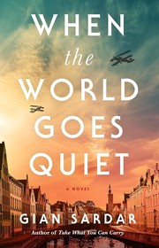 Cover of: When the World Goes Quiet: A Novel