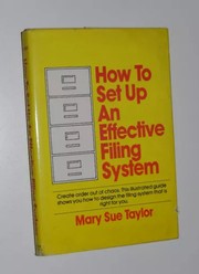 Cover of: How to set up an effective filing system