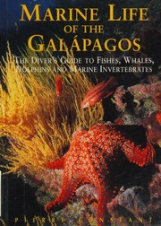 Cover of: Marine life of the Galápagos: the diver's guide to fishes, whales, dolphins, and marine invertebrates