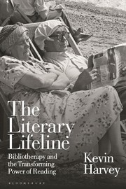 Cover of: The Literary Lifeline: Bibliotherapy and the Transforming Power of Reading