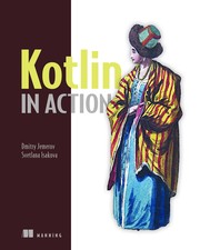Cover of: Kotlin in Action by Dmitry Jemerov, Svetlana Isakova, Dmitry Jemerov, Svetlana Isakova