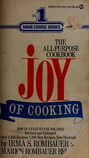 Cover of: Joy of cooking by Irma S. Rombauer, Marion Rombauer Becker, Ethan Becker, John Becker, Megan Scott, Irma S. Rombauer