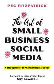 Cover of: Art of Small Business Social Media Hb: Art of Small Business Social Media