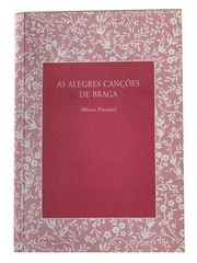 Cover of: As Alegres Canções de Braga