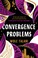 Cover of: Convergence Problems