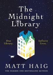 Cover of: Midnight Library by Matt Haig, Matt Haig