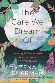 The care we dream of by Zena Sharman