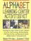 Cover of: Complete Alphabet Learning Center Activities Kit